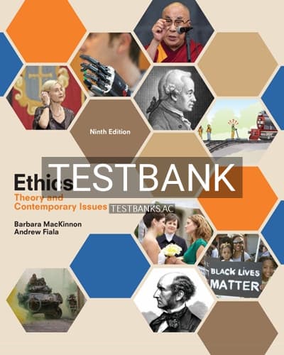 Test Bank for Ethics Theory and Contemporary Issues 9th Edition by MacKinnon cover