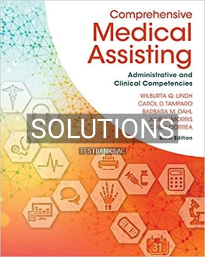 Solutions for Comprehensive Medical Assisting Administrative and Clinical Competencies 6th Edition by Lindh cover
