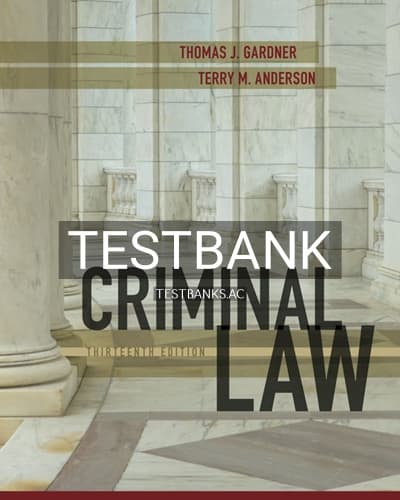 Test Bank for Criminal Law 13th Edition by Gardner cover