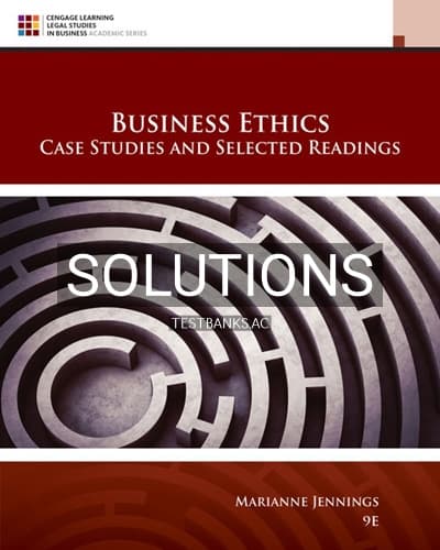 Solutions for Business Ethics 9th Edition by Jennings cover
