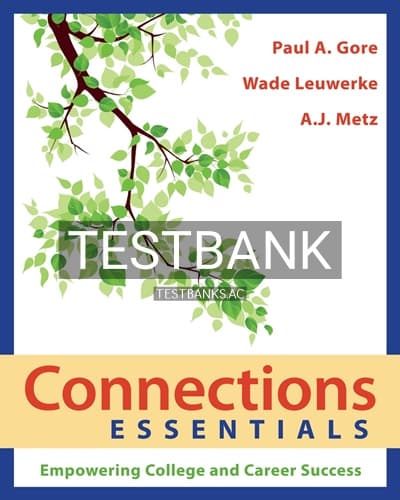 Test Bank for Connections Essentials 1st Edition by Gore cover
