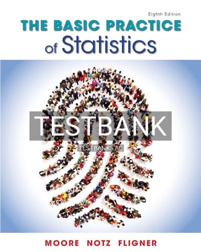 Test Bank for Basic Practice of Statistics 8th Edition by Moore cover