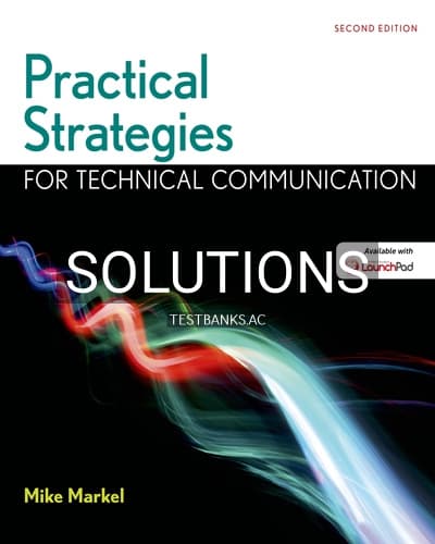 Solutions for Practical Strategies for Technical Communication with 2016 MLA Update 2nd Edition by Markel cover