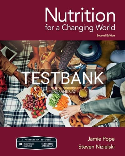 Test Bank for Scientific American Nutrition for a Changing World 2nd Edition by Pope cover