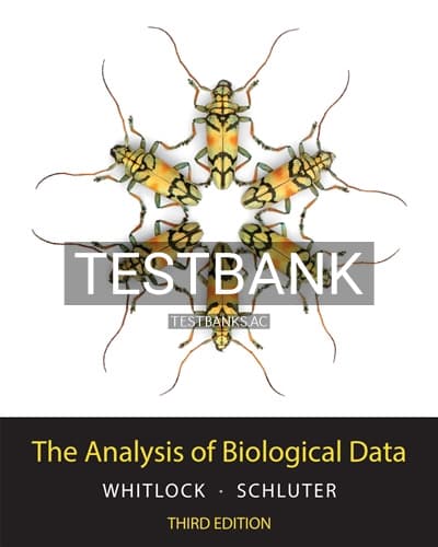 Test Bank for Analysis of Biological Data 3rd Edition by Whitlock cover