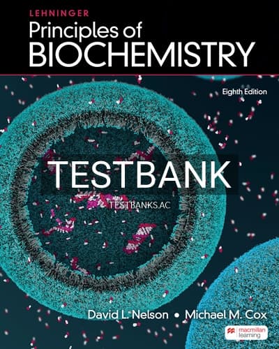 Test Bank for Lehninger Principles of Biochemistry 8th Edition by Nelson cover