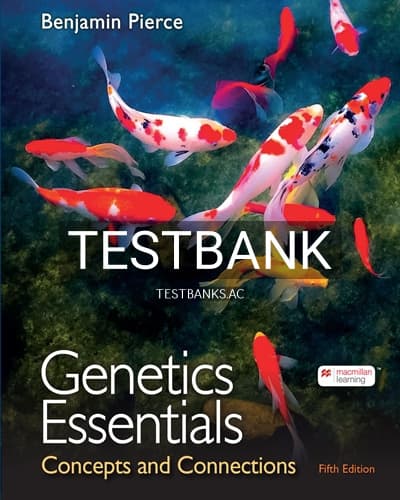 Test Bank for Genetics Essentials 5th Edition by Pierce cover