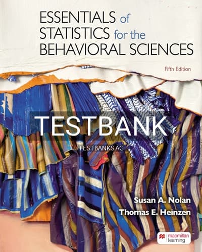Test Bank for Essentials of Statistics for the Behavioral Sciences 5th Edition by Nolan cover