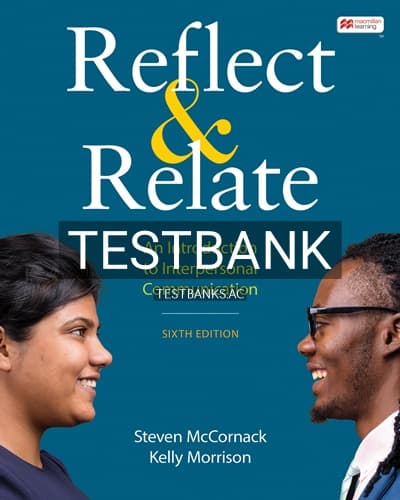 Test Bank for Reflect and Relate 6th Edition by McCornack cover