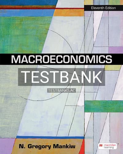 Test Bank for Macroeconomics 11th Edition by Mankiw cover