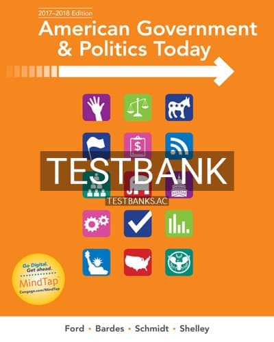 Test Bank for American Government and Politics Today 2017 2018 18th Edition by Ford cover