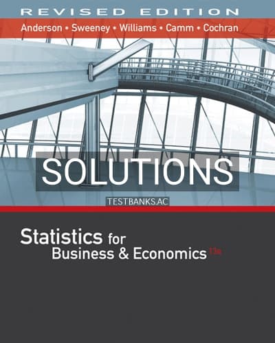 Solutions for Statistics for Business and Economics Revised 13th Edition by Anderson cover
