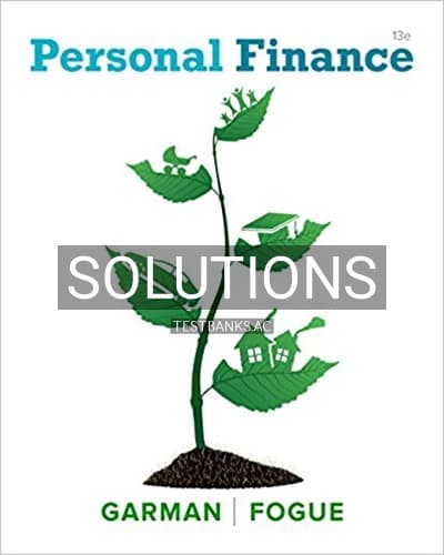 Solutions for Personal Finance 13th Edition by Garman cover