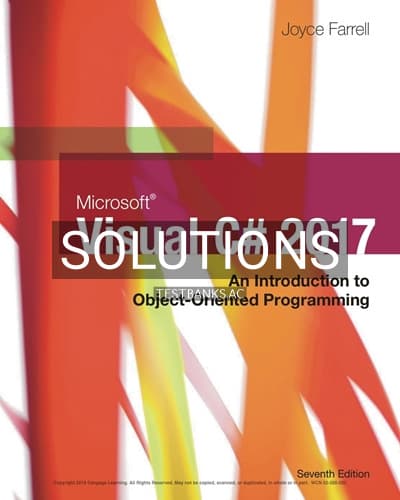 Solutions for Microsoft Visual C# 2017 An Introduction to Object-Oriented Programming 7th Edition by Farrell cover