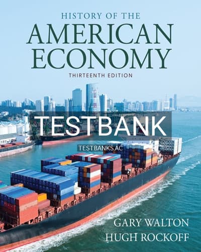 Test Bank for History of American Economy 13th Edition by Walton cover