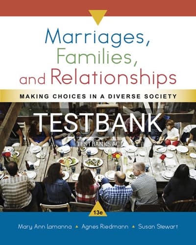 Test Bank for Marriages Families and Relationships 13th Edition by Lamanna cover