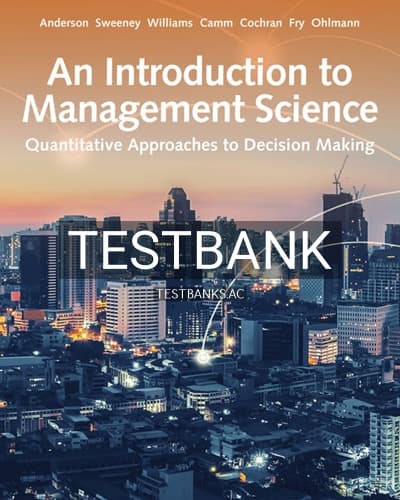Test Bank for Introduction to Management Science Quantitative Approach 15th Edition by Anderson cover