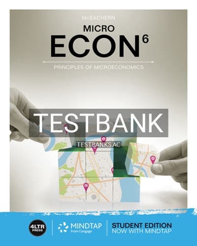 Test Bank for ECON MICRO 6th Edition by McEachern cover