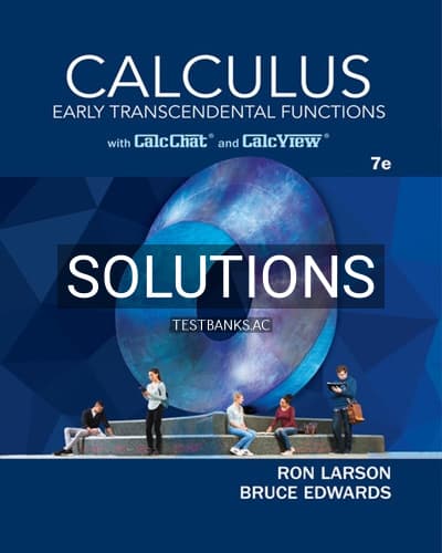 Solutions for Calculus Early Transcendental Functions 7th Edition by Larson cover