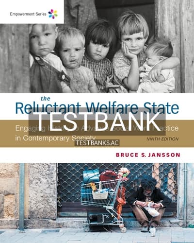 Test Bank for Empowerment Series The Reluctant Welfare State 9th Edition by Jansson cover