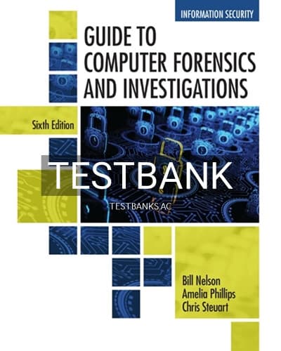 Test Bank for Guide to Computer Forensics and Investigations 6th Edition by Nelson cover