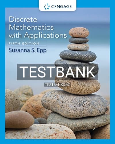 Test Bank for Discrete Mathematics with Applications 5th Edition by Epp cover