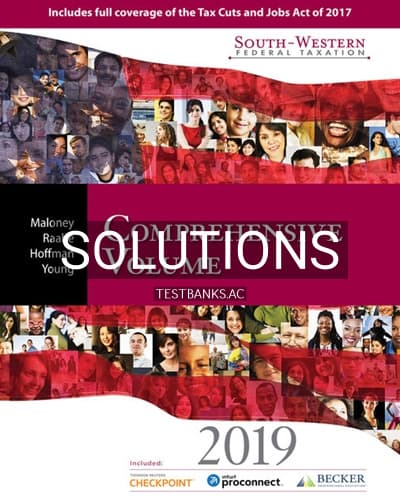 Solutions for South Western Federal Taxation 2019 Comprehensive 42nd Edition by Maloney cover