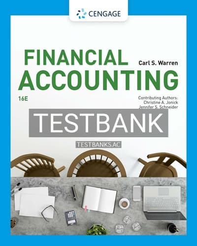Test Bank for Financial Accounting 16th Edition by Warren cover