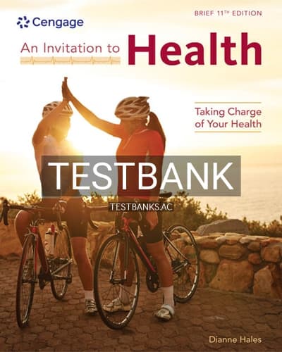 Test Bank for Invitation to Health Taking Charge of Your Health Brief Edition 11th Edition by Hales cover