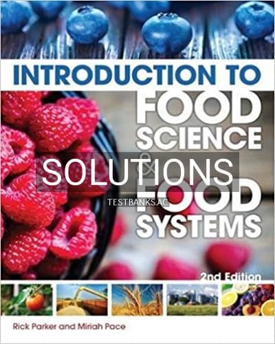 Solutions for Introduction to Food Science and Food Systems 2nd Edition by Parker cover