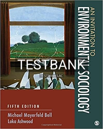 Test Bank for Invitation to Environmental Sociology 5th Edition by Bell cover
