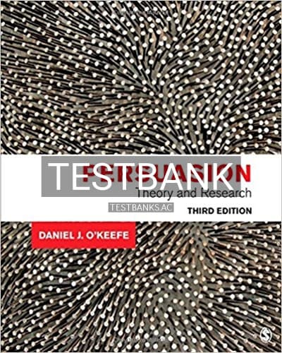 Test Bank for Persuasion Theory and Research 3rd Edition by OKeefe cover