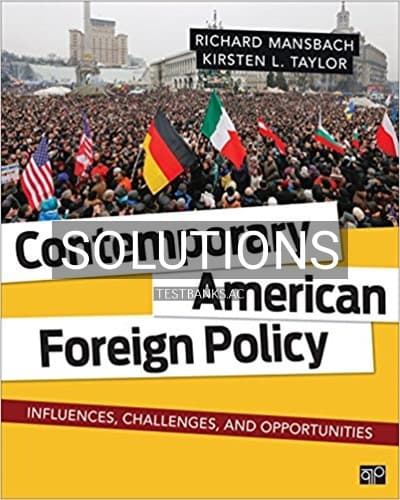 Solutions for Contemporary American Foreign Policy Influences Challenges and Opportunities 1st Edition by Mansbach cover