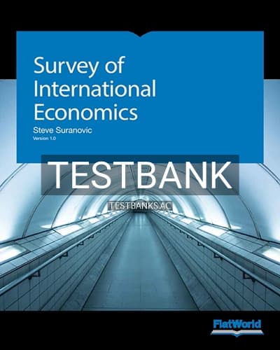 Test Bank for Survey of International Economics Version 1 0 1st Edition by Suranovic cover