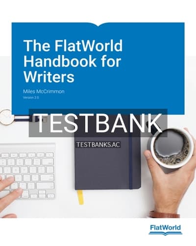Test Bank for FlatWorld Handbook for Writers Version 2 0 2nd Edition by McCrimmon cover