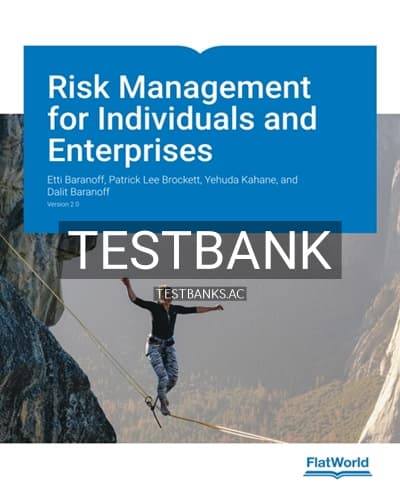 Test Bank for Risk Management for Individuals and Enterprises Version 2 2nd Edition by Baranoff cover