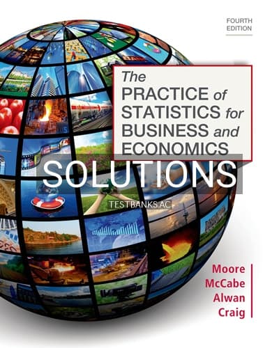 Solutions for Practice of Statistics for Business and Economics 4th Edition by Moore cover
