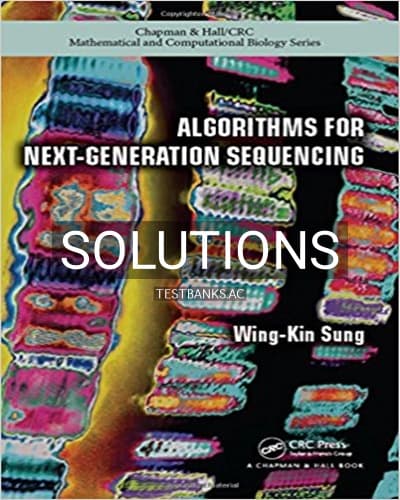 Solutions for Algorithms for Next Generation Sequencing 1st Edition by Sung cover