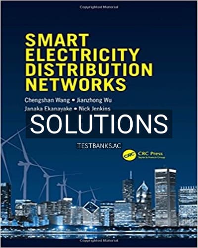 Solutions for Smart Electricity Distribution Networks 1st Edition by Wang cover