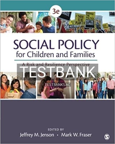Test Bank for Social Policy for Children and Families A Risk and Resilience Perspective 3rd Edition by Jenson cover