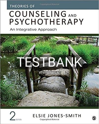 Test Bank for Theories of Counseling and Psychotherapy An Integrative Approach 2nd Edition by Jones Smith cover