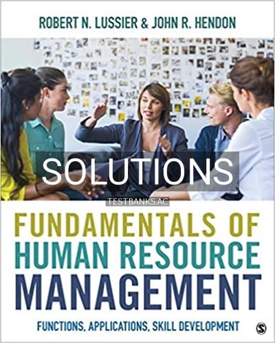 Solutions for Fundamentals of Human Resource Management Functions Applications Skill Development 1st Edition by Lussier cover