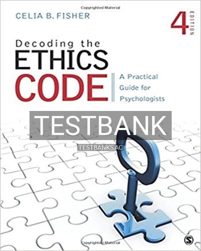 Test Bank for Decoding the Ethics Code A Practical Guide for Psychologists 4th Edition by Fisher cover