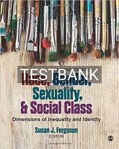 Test Bank for Race Gender Sexuality and Social Class Dimensions of Inequality and Identity 2nd Edition by Ferguson cover