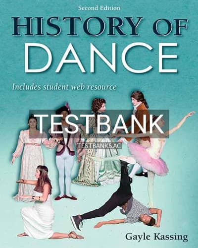 Test Bank for History of Dance 2nd Edition by Kassing cover
