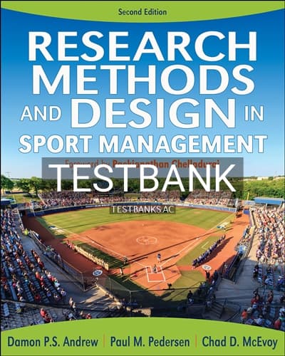 Test Bank for Research Methods and Design in Sport Management 2nd Edition by Andrew cover