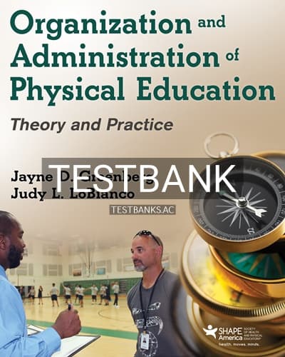 Test Bank for Organization and Administration of Physical Education 1st Edition by Greenberg cover