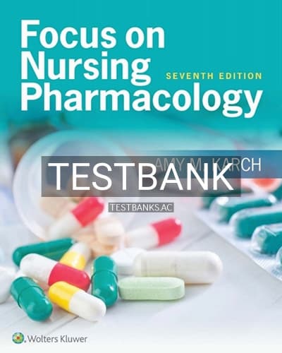 Test Bank for Focus on Nursing Pharmacology 7th Edition by Karch cover