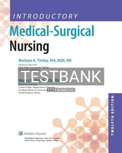 Test Bank for Introductory Medical-Surgical Nursing 12th Edition by Timby cover