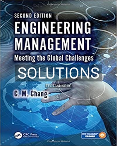 Solutions for Engineering Management Meeting the Global Challenges 2nd Edition by Chang cover